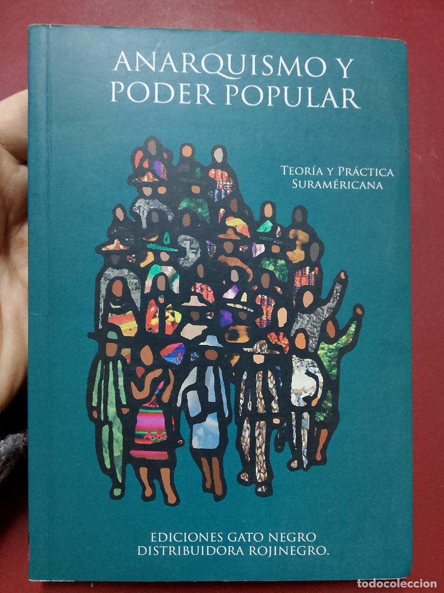 Second hand books: VV.AA.: Anarquismo y poder popular. Teor&iacute;a y pr&aacute;ctica suramericana