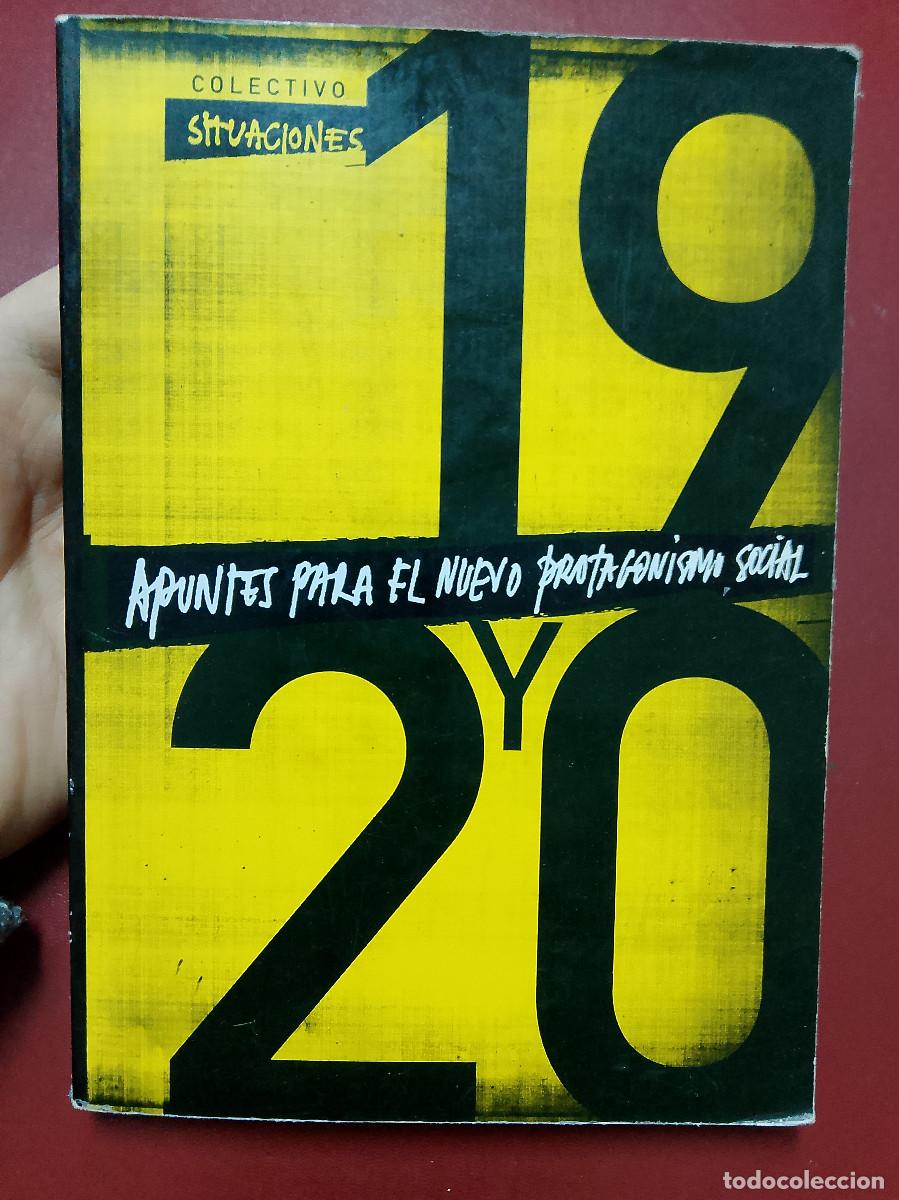 Second hand books: VV.AA. (Colectivo Situaciones): 19 y 20. Apuntes para el nuevo protagonismo social