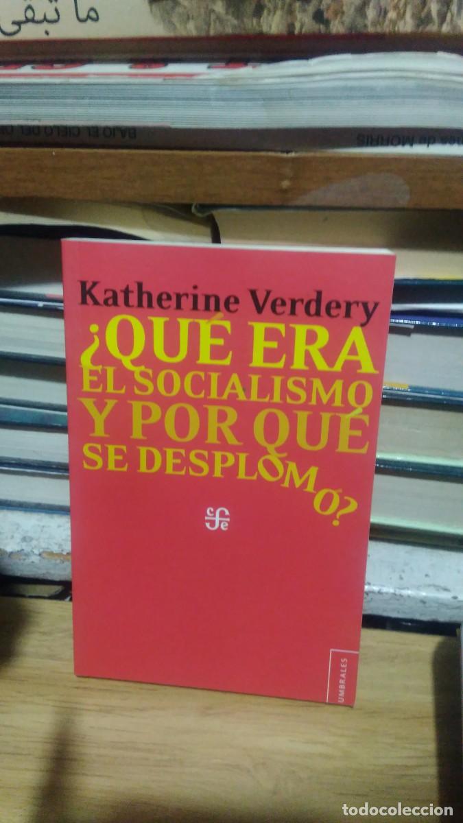Second hand books: Que era el socialismo y porque se desplom&oacute; Katherine Verdery cfe