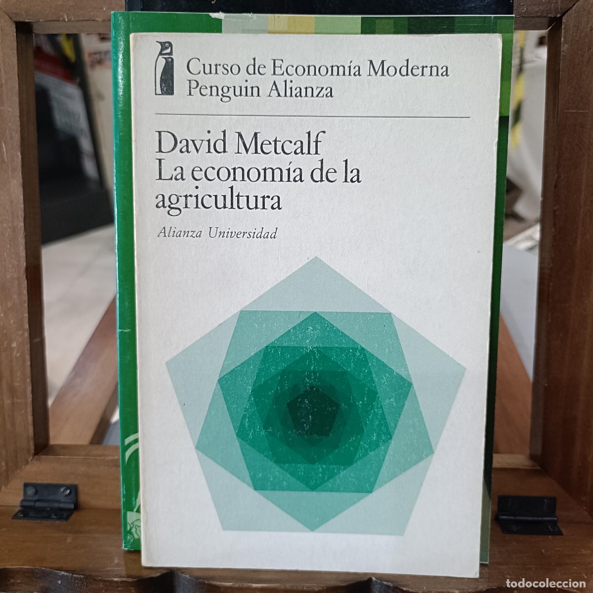 Second hand books: La Econom&iacute;a de la Agricultura - Curso de Econom&iacute;a Moderna, Penguin Alianza 1974