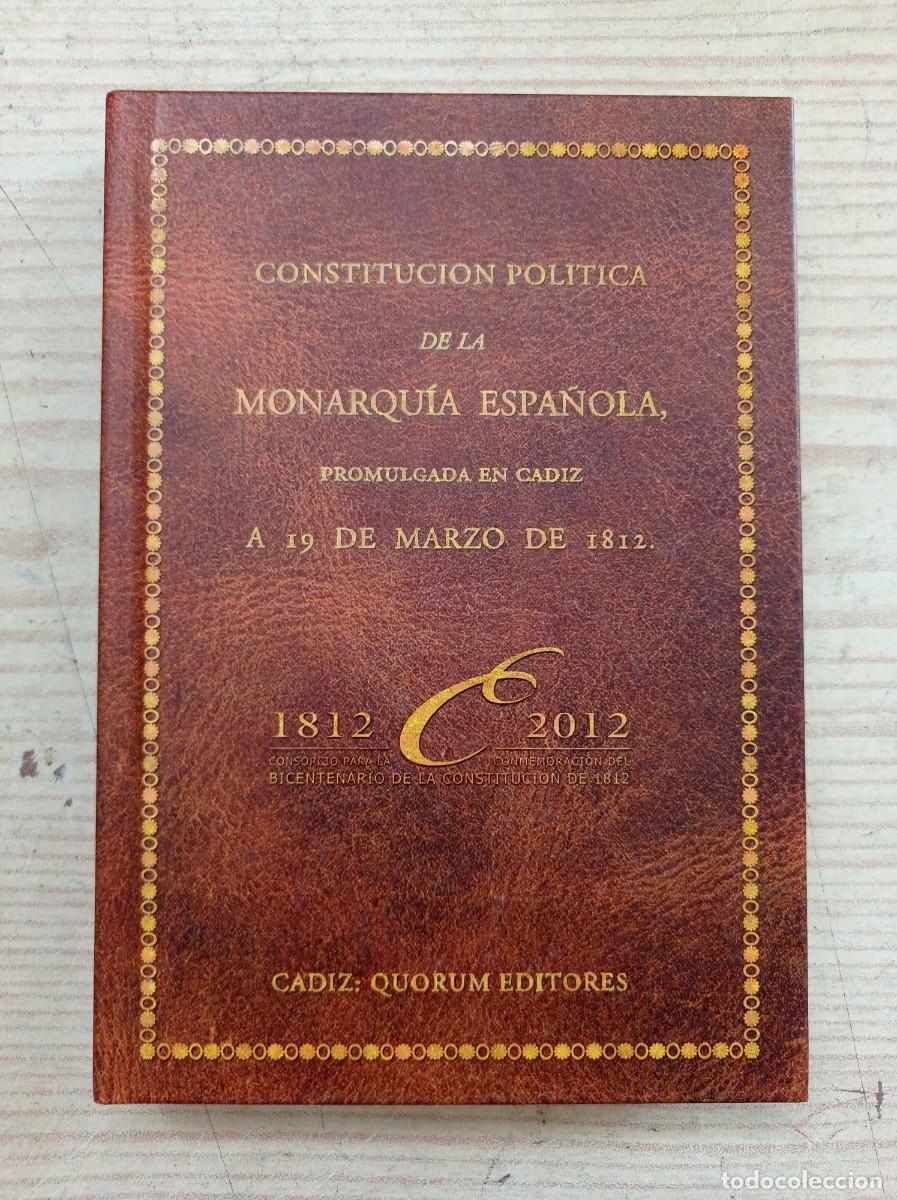 Second hand books: Constitucion Politica De La Monarquia Espa&ntilde;ola Promulgada En Cadiz 2009