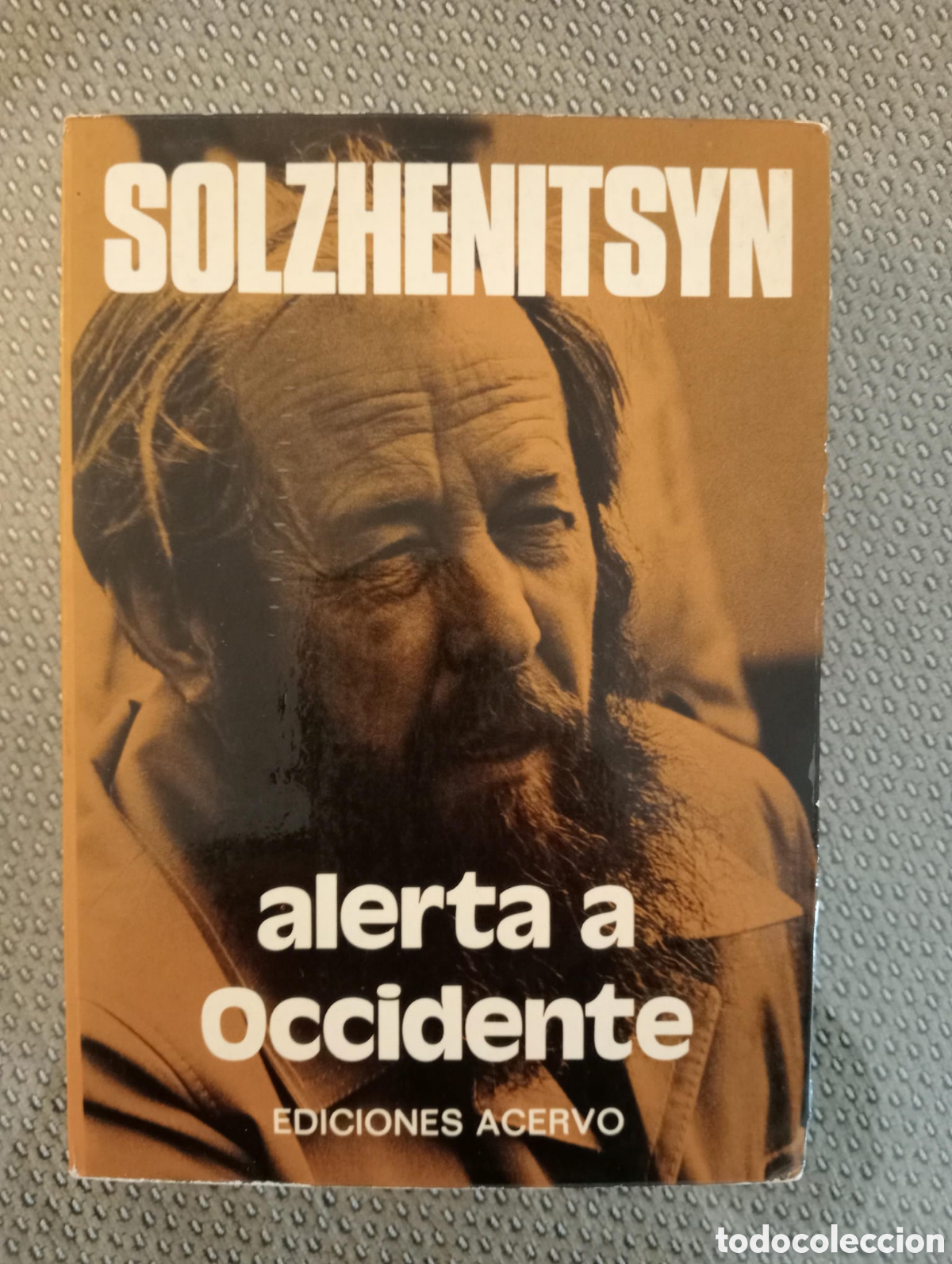 Libros de segunda mano: ALERTA A OCCIDENTE / SOLZHENITSYN, ALEXSANDR. - Foto 1
