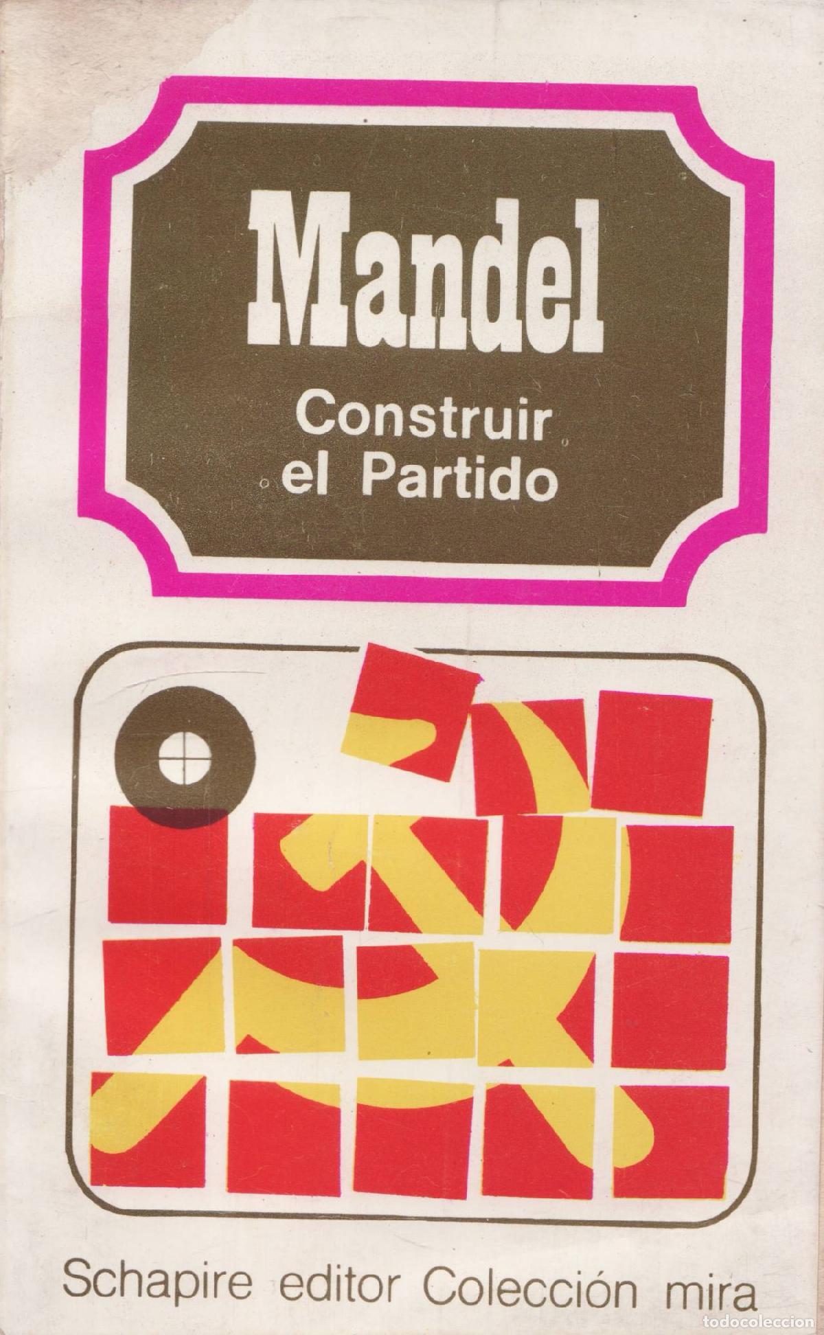 Libros de segunda mano: Construir el partido - Mandel, Ernest - Foto 1