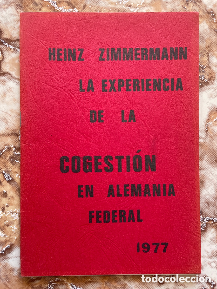 Second hand books: La experiencia de la cogesti&oacute;n en Alemania federal, de Heinz Zummermann.