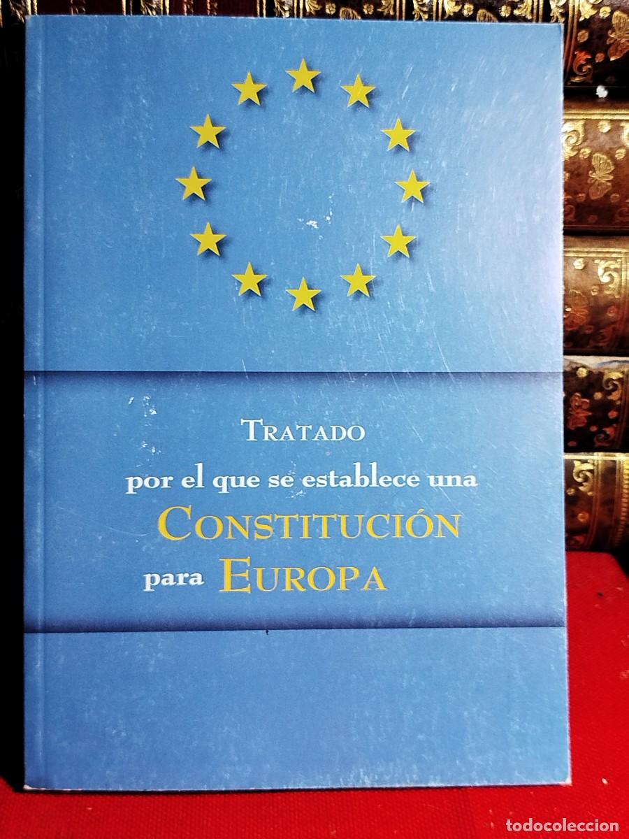 Libri di seconda mano: 2004. Tratado Constituci&oacute;n para Europa.
