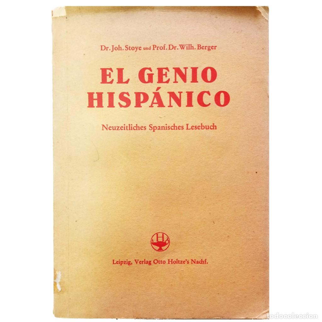 Libri di seconda mano: EL GENIO HISP&Aacute;NICO. Neuzeitliches Spanisches Lesebuch. Stoye, Johannes / Berger, Wilhelm