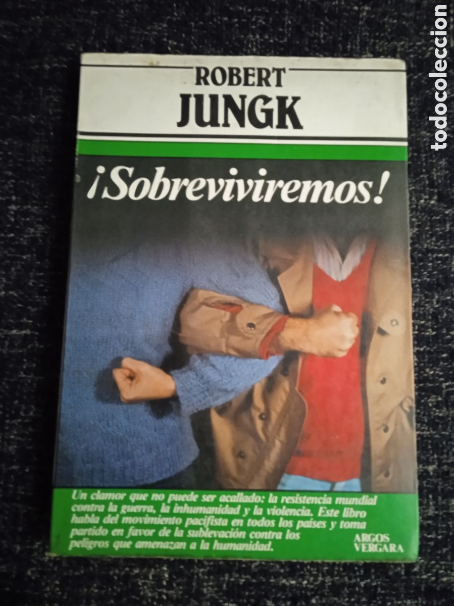 Libros de segunda mano: &iexcl;SOBREVIVIREMOS!. / ROBERT JUNGK. - Foto 1