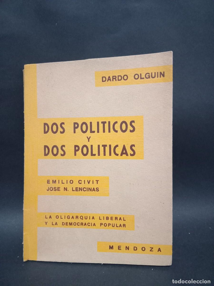 Gebrauchte B&uuml;cher: DARDO OLGUIN - DOS POLITICOS Y DOS POLITICAS - PRIMERA EDICI&Oacute;N - 1956
