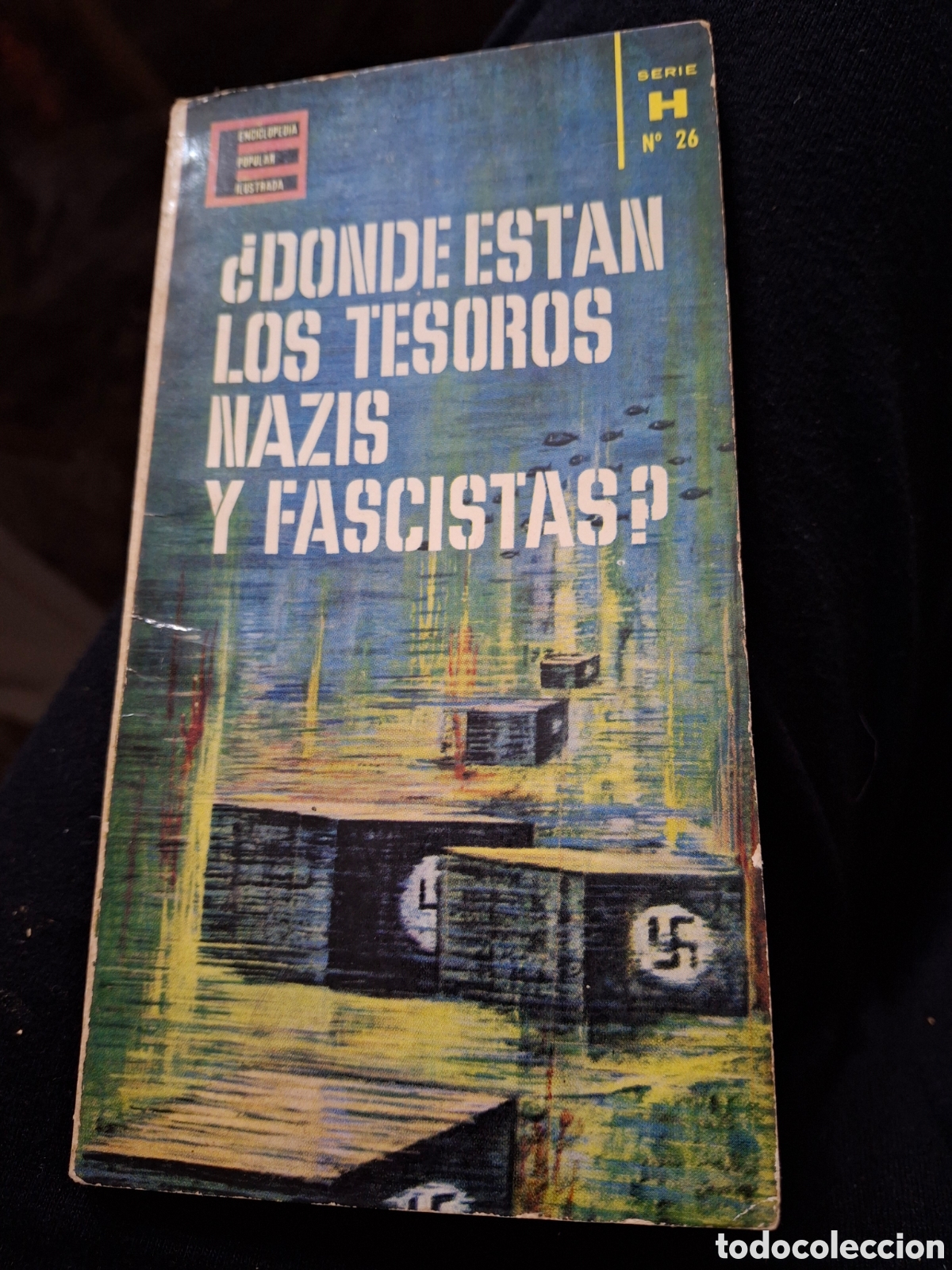 Libros de segunda mano: Donde estan los tesoros nazis y fascistas