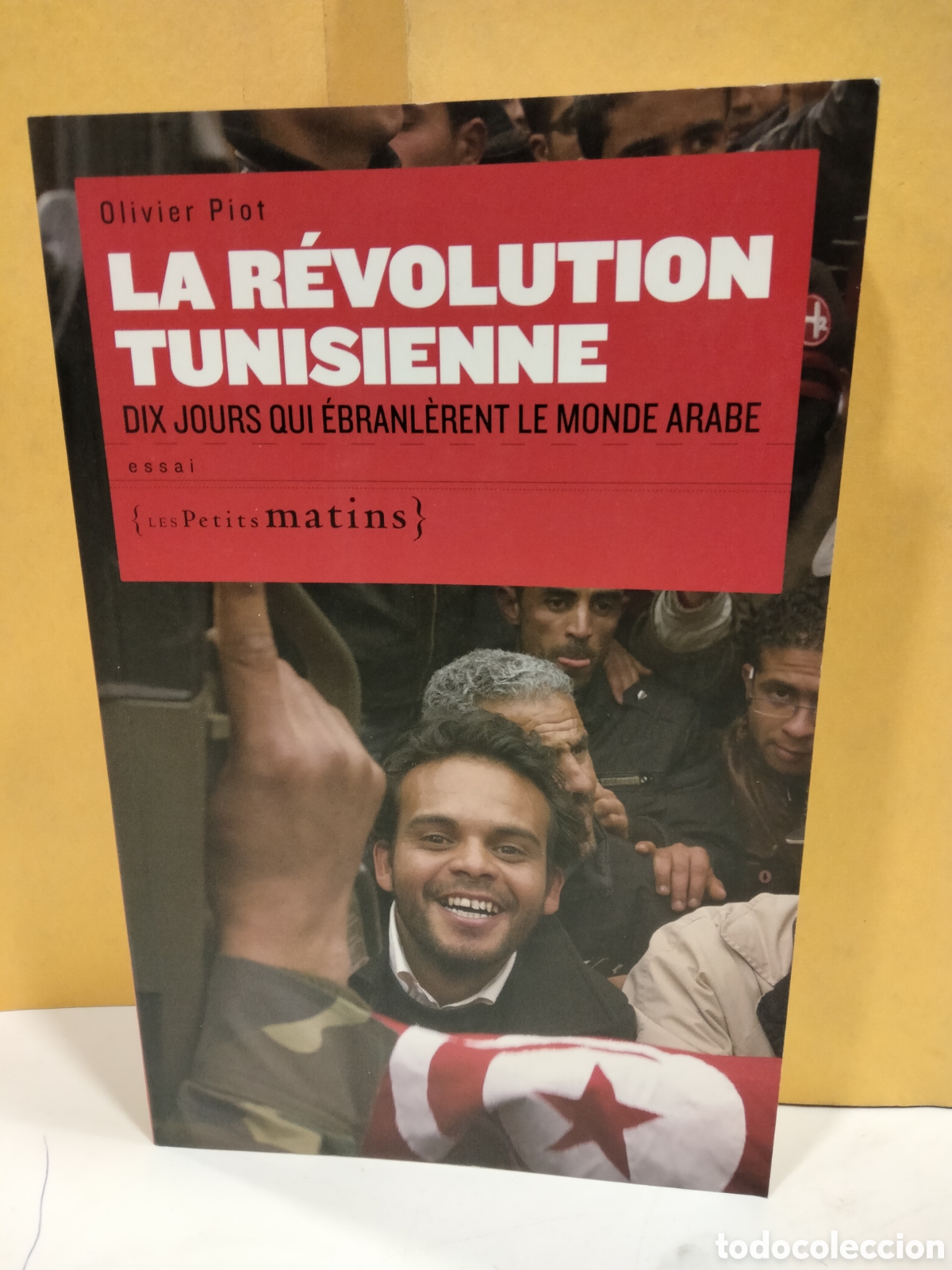 Libri di seconda mano: La R&eacute;volution Tunisienne - Olivier Piot