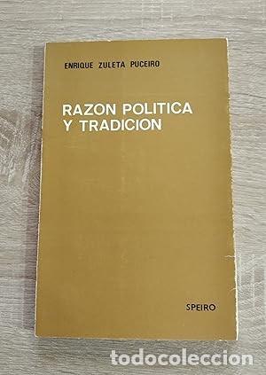 Libri di seconda mano: RAZON POLITICA Y TRADICION - Zuleta Puceiro, Enrique