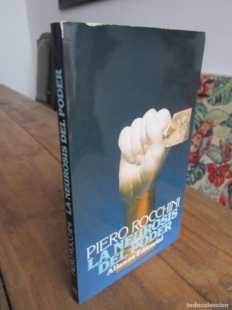 Libros de segunda mano: LA NEUROSIS DEL PODER. Piero Rocchini. Alianza Editorial - Foto 1
