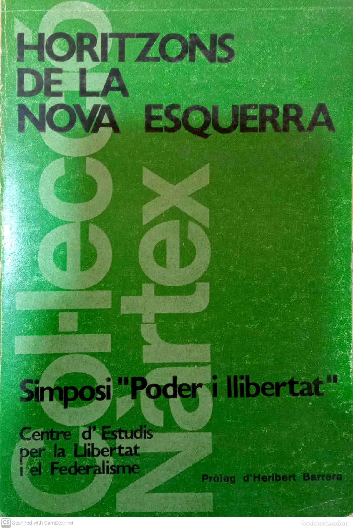 Libros de segunda mano: Horitzons de la nova esquerra. Simposi Poder i llibertat - VVAA - Foto 1