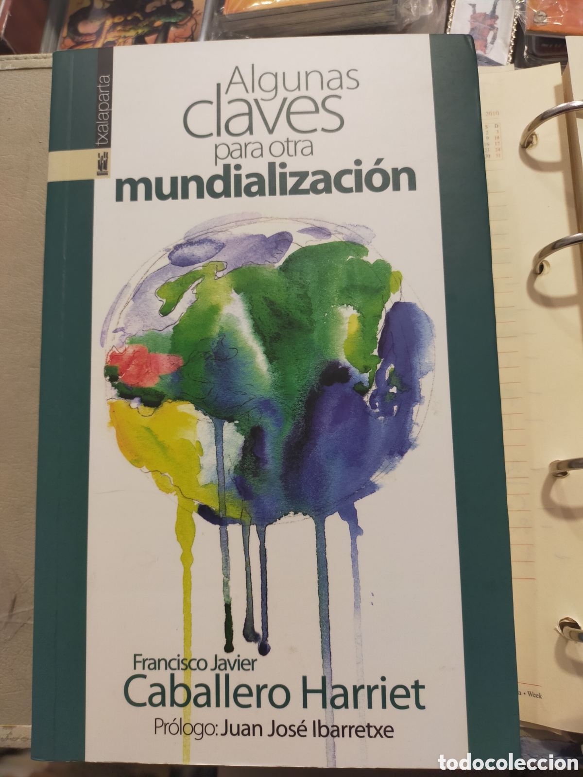 Second hand books: ALGUNAS CLAVES DE OTRA MUNDIALIZACION