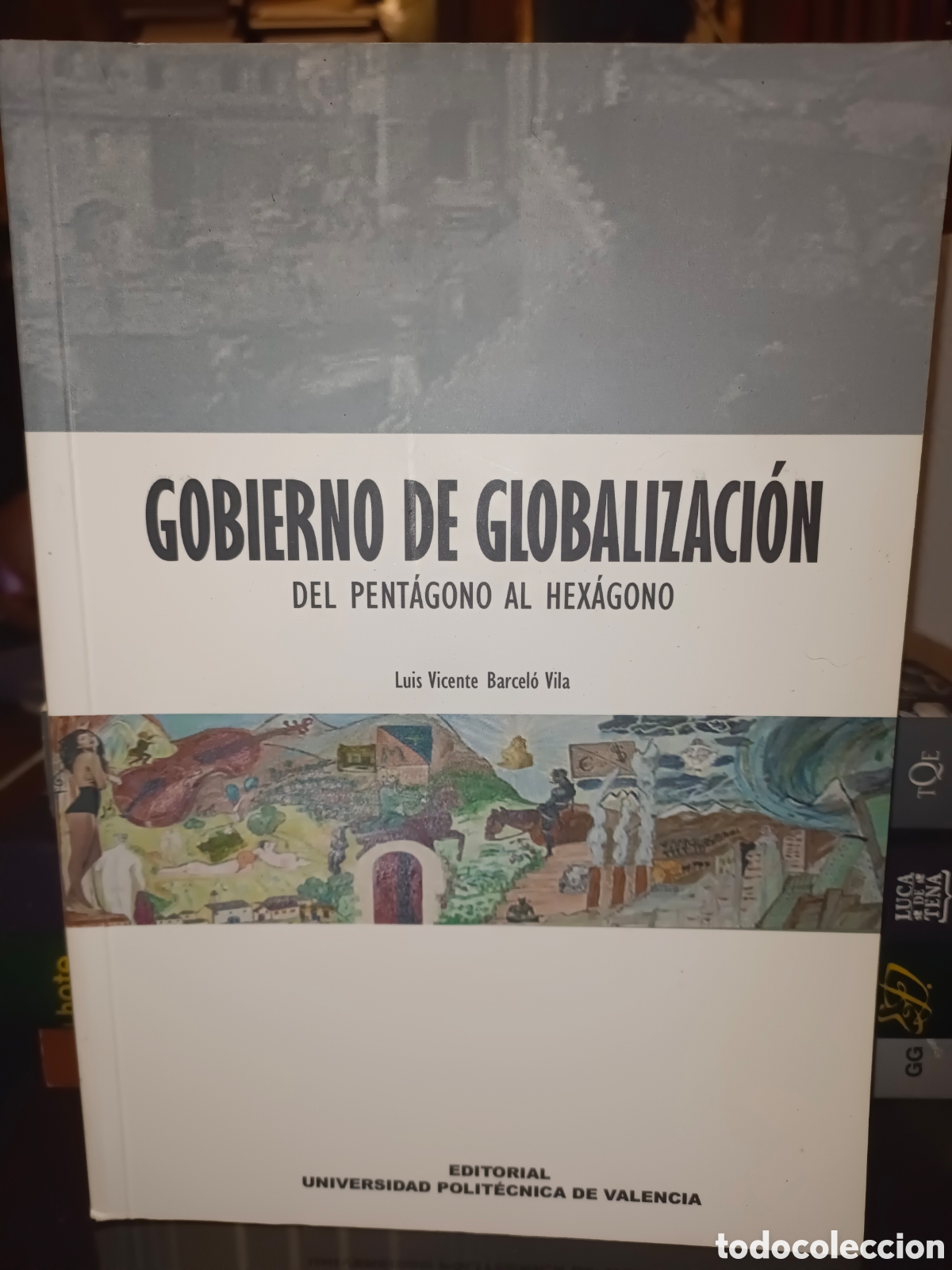 Libros de segunda mano: Gobierno de Globalizaci&oacute;n del pent&aacute;gono al hex&aacute;gono