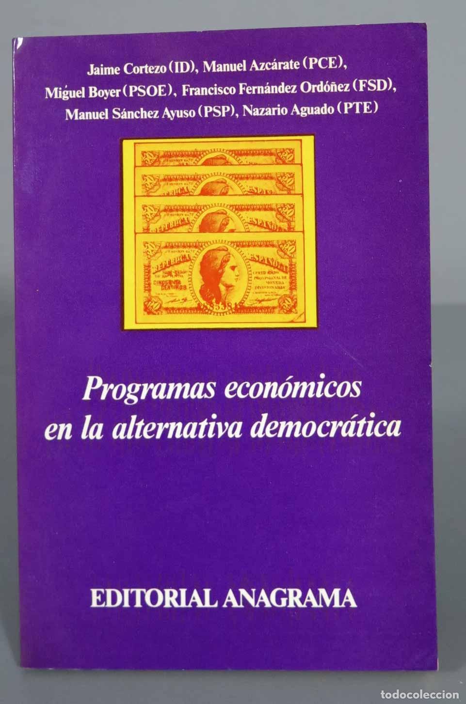 Libros de segunda mano: Programas econ&oacute;micos en la alternativa democr&aacute;tica - Foto 1