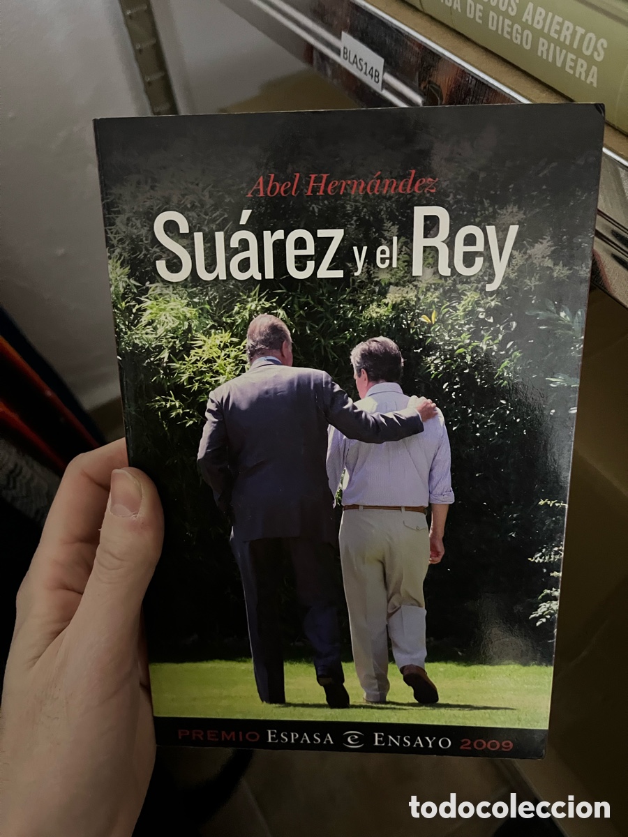 Libros de segunda mano: Blas14B SU&Aacute;REZ Y EL REY - HERN&Aacute;NDEZ, ABEL - Foto 1
