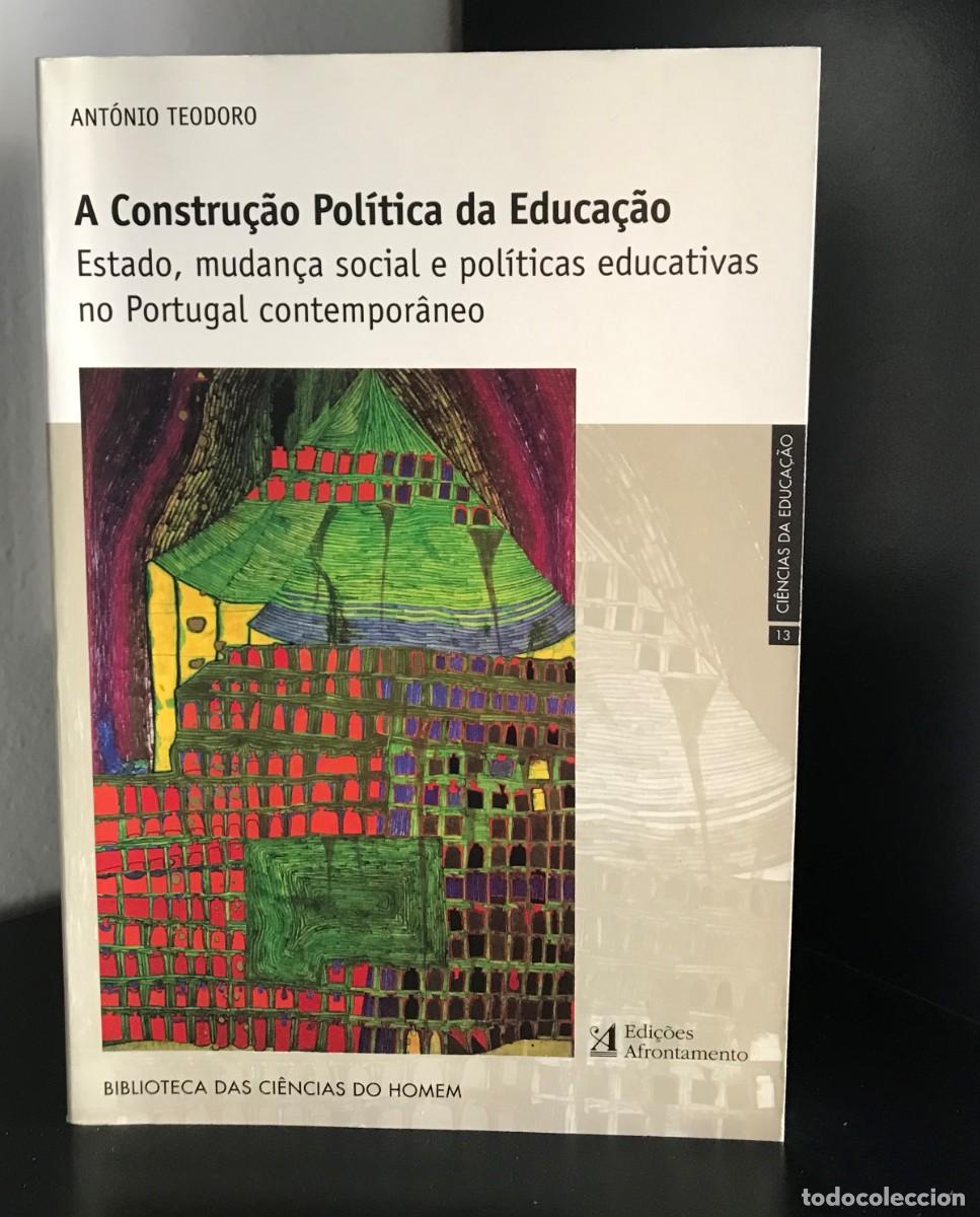 Second hand books: A constru&ccedil;&atilde;o Pol&iacute;tica da Educa&ccedil;&atilde;o de Ant&oacute;nio Teodoro