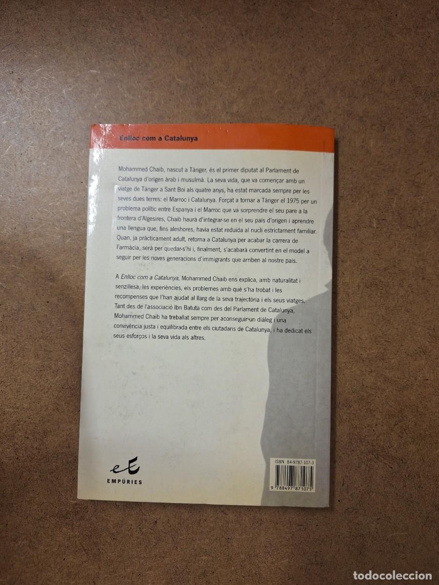 Libros de segunda mano: Enlloc com a Catalunya - Mohammed Chaib - Foto 2