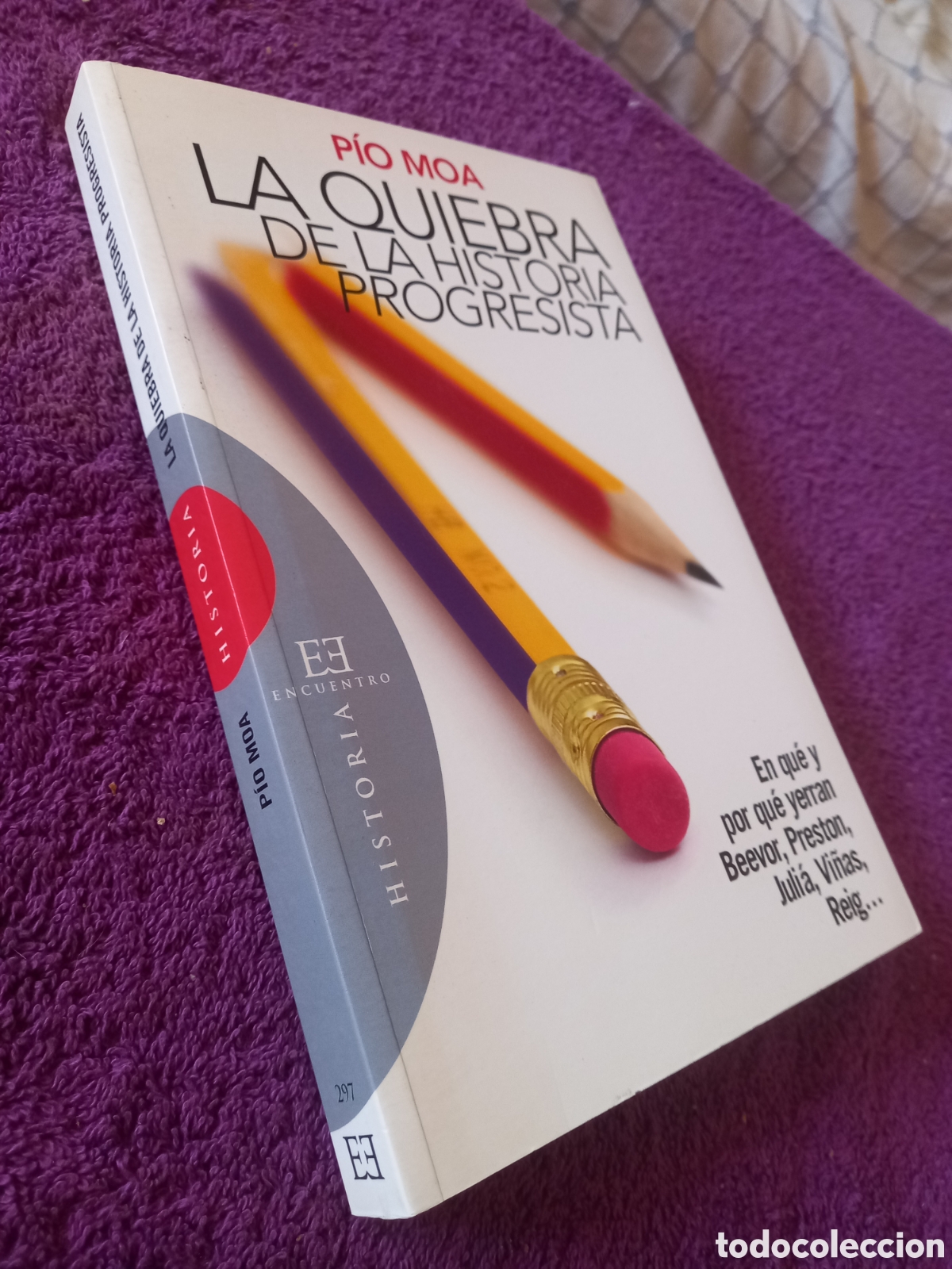 Libros de segunda mano: La quiebra de la historia progresista. P&iacute;o Moa. - Foto 2