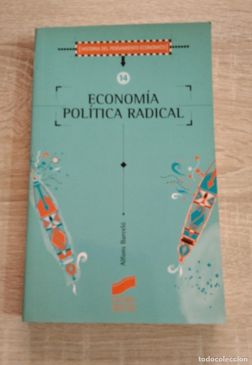 Libros de segunda mano: ECONOMIA POLITICA RADICAL - Barcel&oacute;, Alfons
