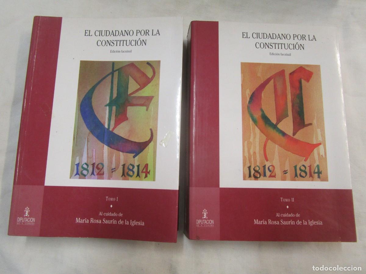 Gebrauchte B&uuml;cher: EL CIUDADANO POR LA CONSTITUCI&Oacute;N 1812/1814 - FACS&Iacute;MIL 2 VOLS 1997 - MAR&Iacute;A ROSA SAUR&Iacute;N Dip Pontevedra