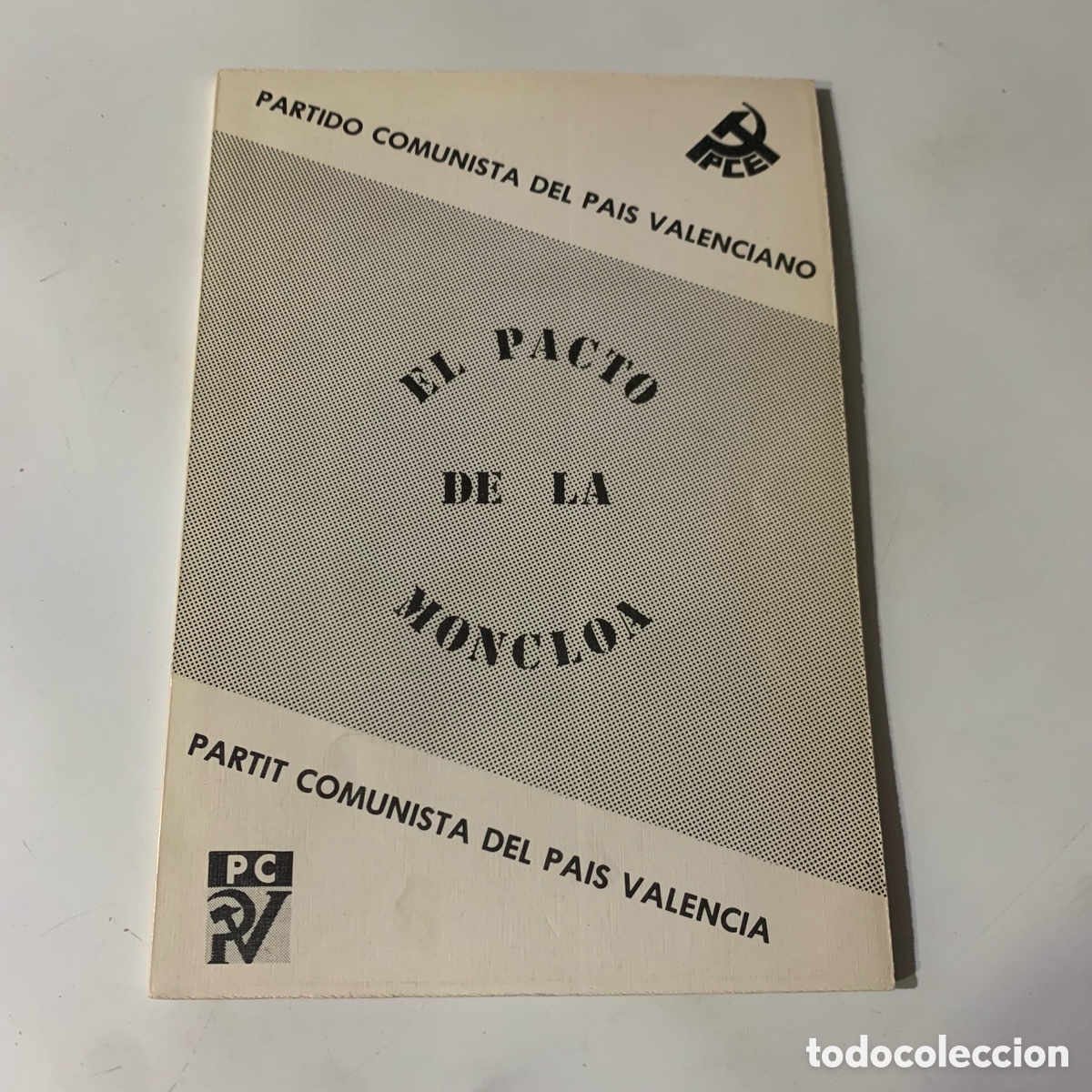 Second hand books: el pacto de la moncloa partido comunista del pais valenciano pce pcpv 1977