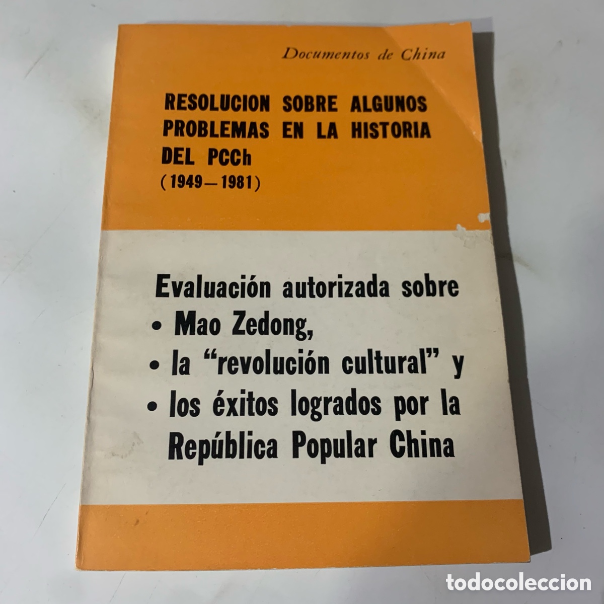 Libros de segunda mano: Libro DOCUMENTOS DE CHINA RESOLUCI&Oacute;N DE ALGUNOS PROBLEMAS EN LA HISTORIA DEL PCCH 1949-1981