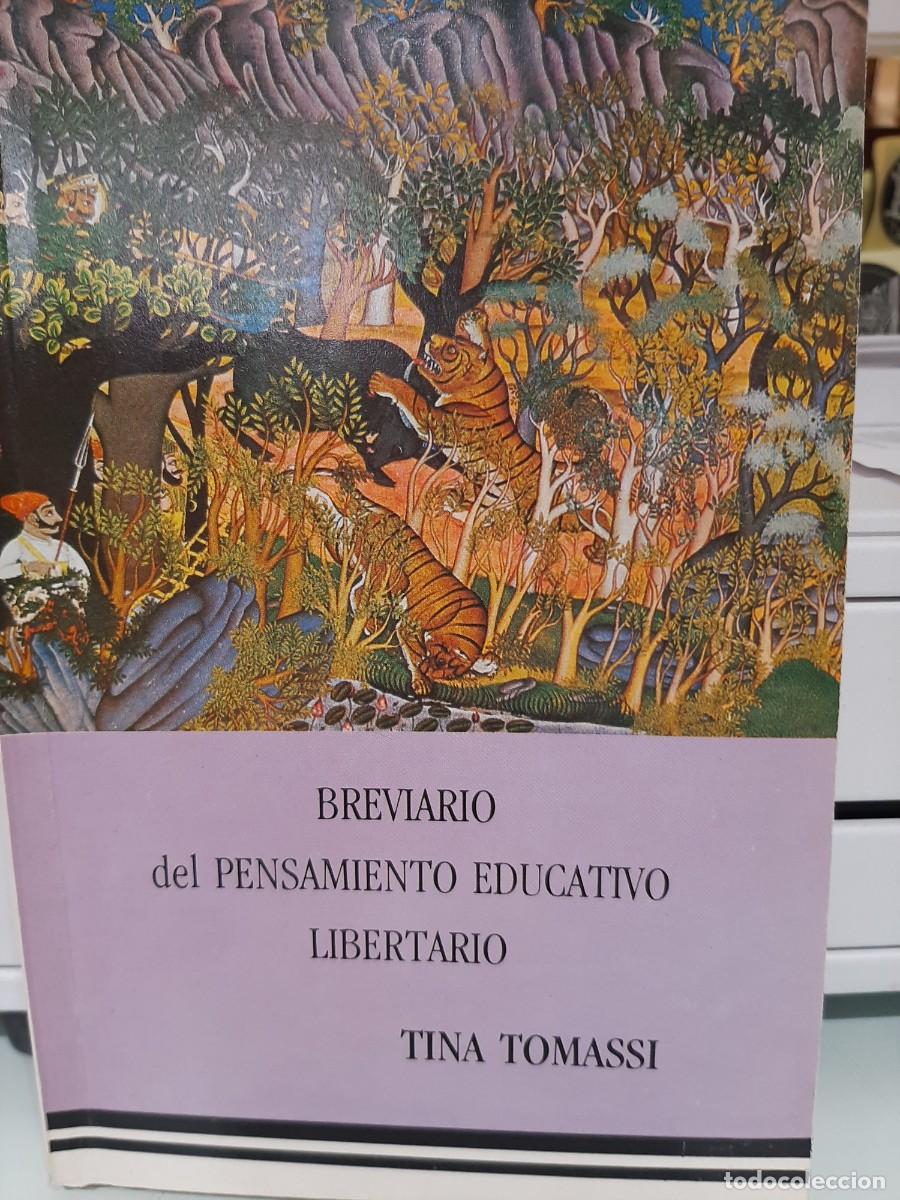 Libri di seconda mano: Tina Tomassi. Breviario del pensamiento educativo libertario. 2 ed.