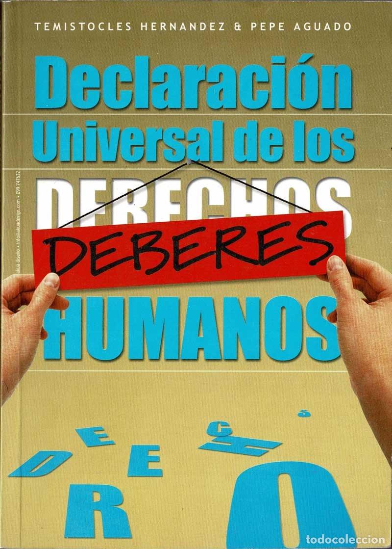 Second hand books: Declaraci&oacute;n Universal de los Deberes Humanos - Temistocles Hern&aacute;ndez, Pepe Aguado
