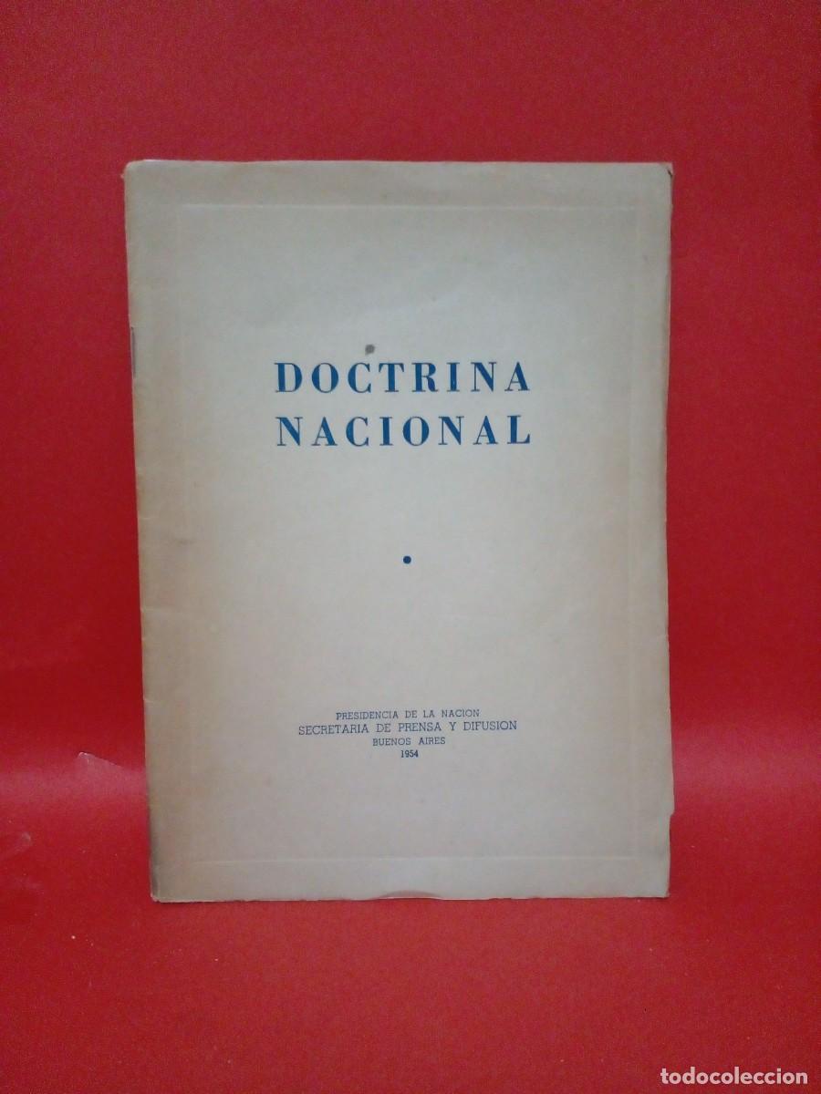 Libri di seconda mano: PRESIDENCIA DE LA NACION-DOCTRINA NACIONAL-1954