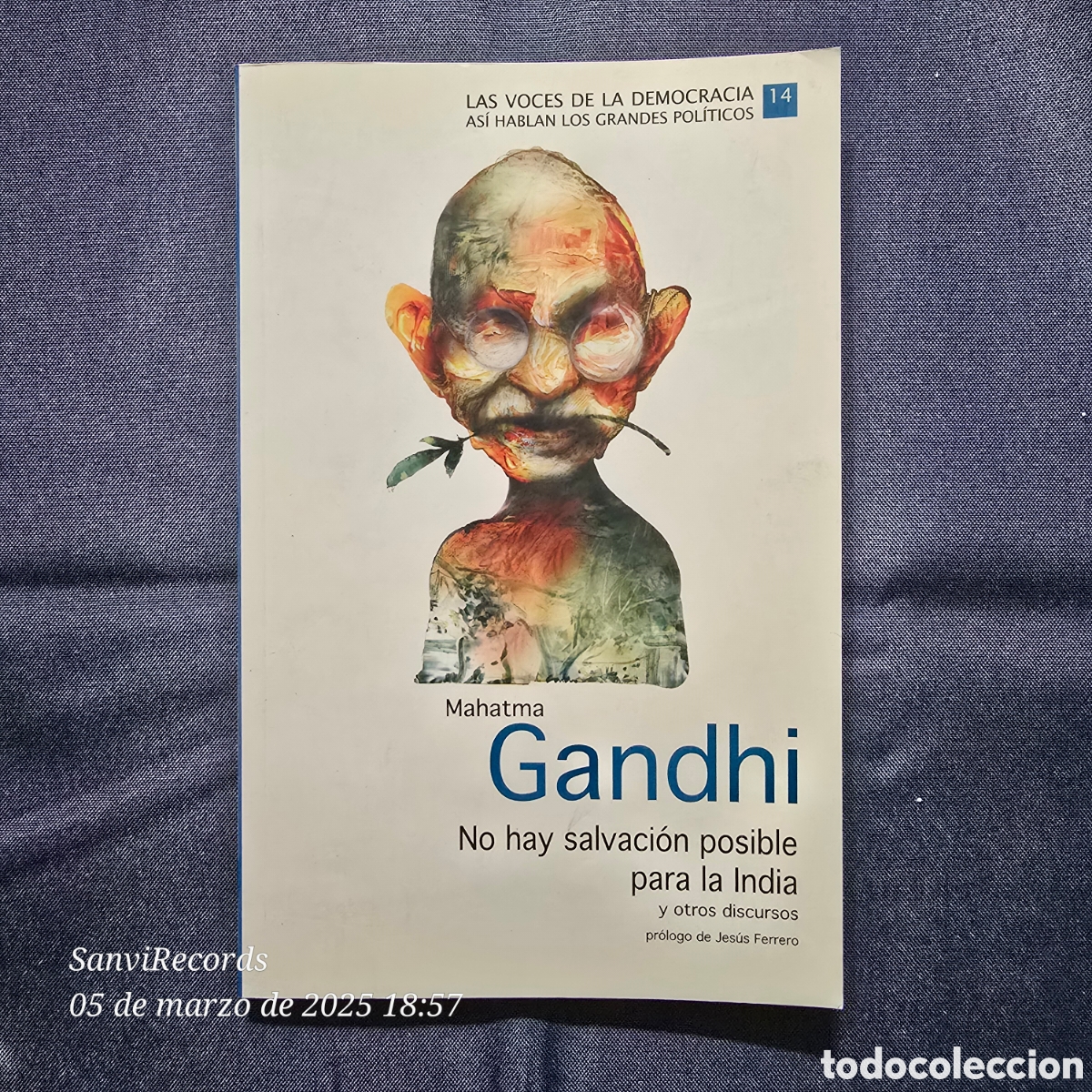 Gebrauchte B&uuml;cher: LAS VOCES DE LA DEMOCRACIA N&deg; 14: MAHATMA GANDHI (BIBLIOTECA EL MUNDO)