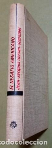 Libri di seconda mano: SERVAN-SCHREIBER, JEAN-JACQUES: EL DESAFIO AMERICANO