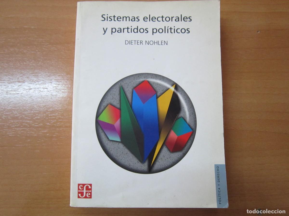 Gebrauchte B&uuml;cher: Sistemas electorales y partidos pol&iacute;ticas, de Dieter Nohlen