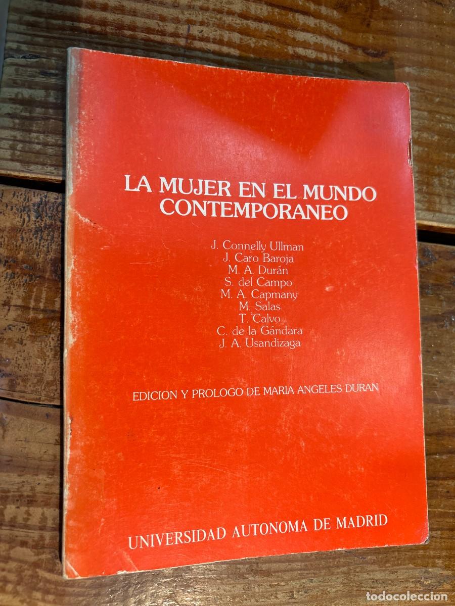 Libri di seconda mano: LA MUJER EN EL MUNDO CONTEMPORANEO CONNELLY