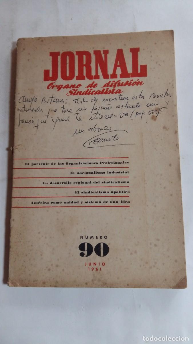 Libri di seconda mano: Jornal &Oacute;rgano de Difusi&oacute;n Sindicalista, N&deg;90, Edita Servicio de Relaciones Exteriores de la D.N.S.