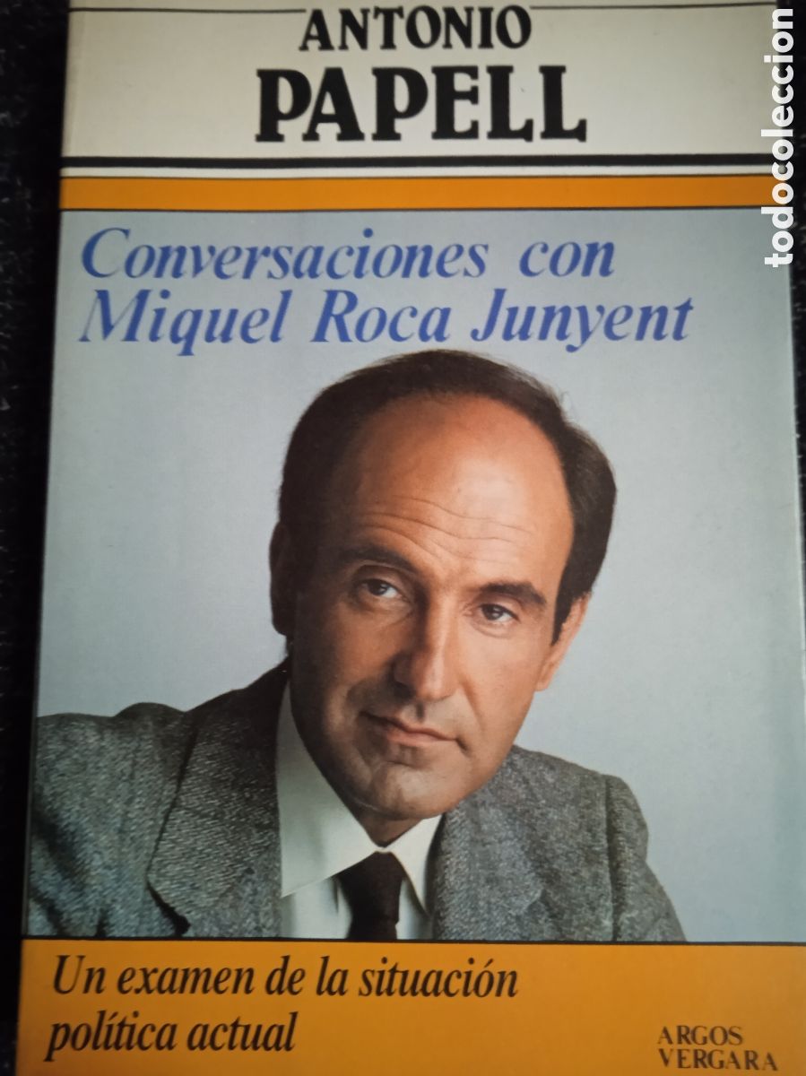 Second hand books: Conversaciones con Miquel Roca Junyent, / Antonio Papell.