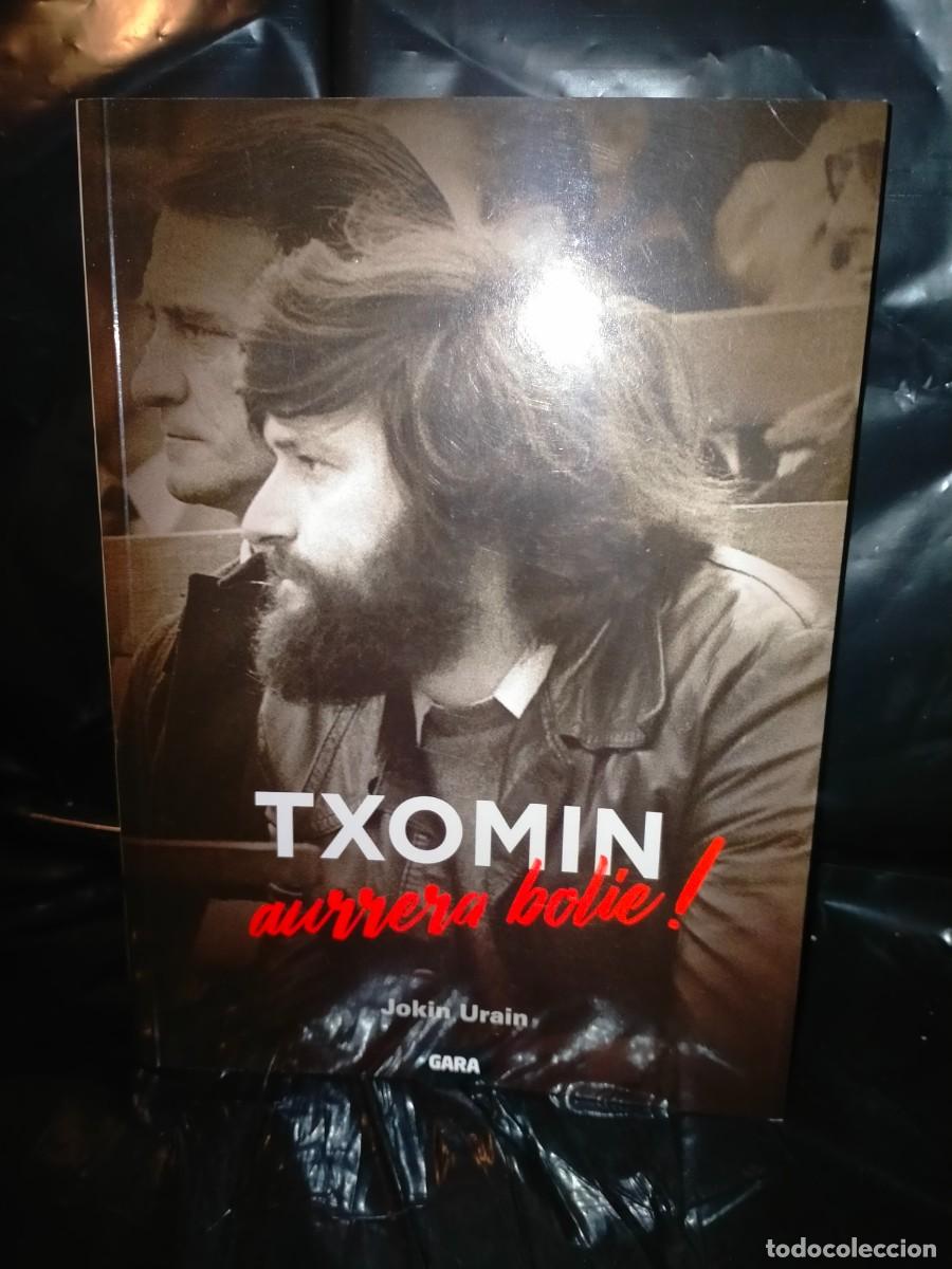 Libros de segunda mano: JOKIN URAIN . TXOMIN AURRERA BOLIE! .GARA