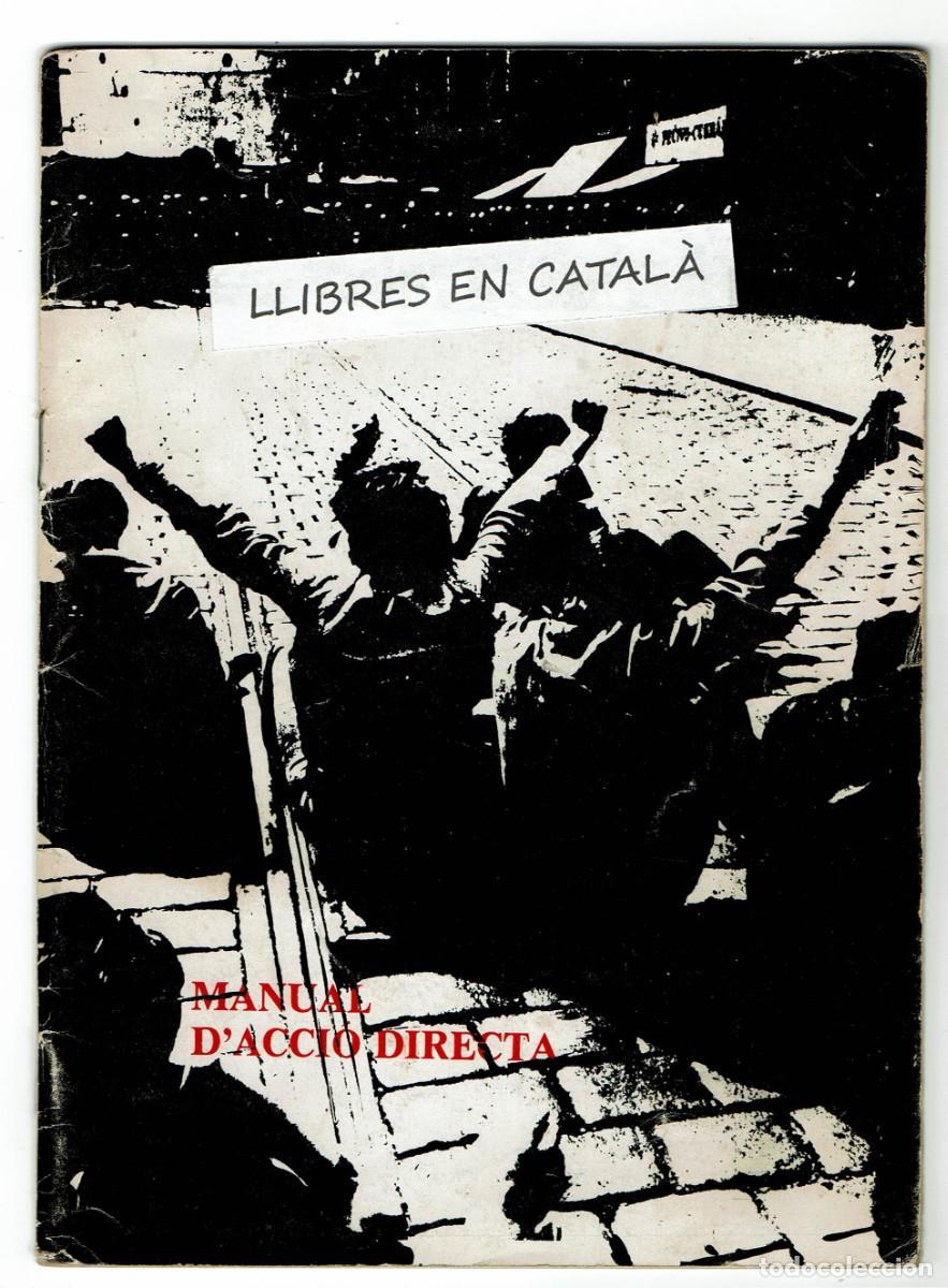 Libros de segunda mano: Manual d'acci&oacute; directa / Edita Pax Christi / 1976 / Xirinacs / Objectors de consci&egrave;ncia