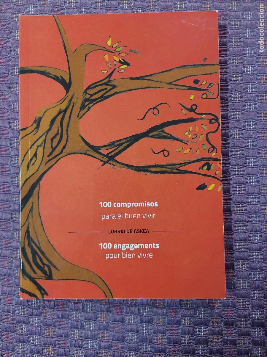 Gebrauchte B&uuml;cher: 100 compromisos para el buen vivir - 100 engagements pour bien vivre - Lurralde eskea