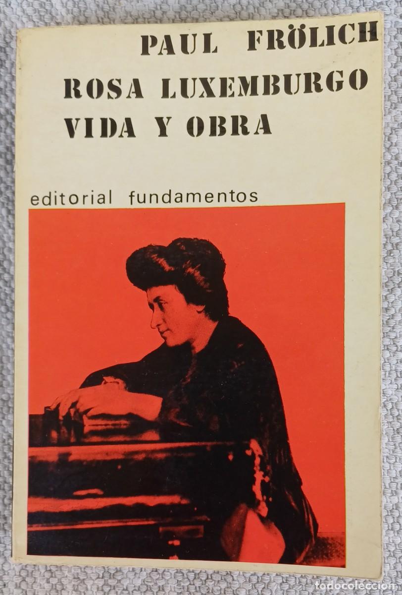 Gebrauchte B&uuml;cher: ROSA LUXEMBURGO VIDA Y OBRA -- PAUL FR&Ouml;LICH