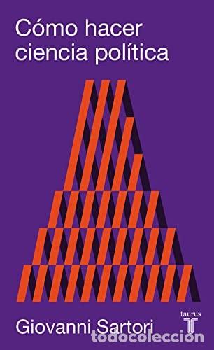 Gebrauchte B&uuml;cher: Giovanni Sartori. C&oacute;mo hacer ciencia pol&iacute;tica: L&oacute;gica, m&eacute;todo y lenguaje en las ciencias sociales.