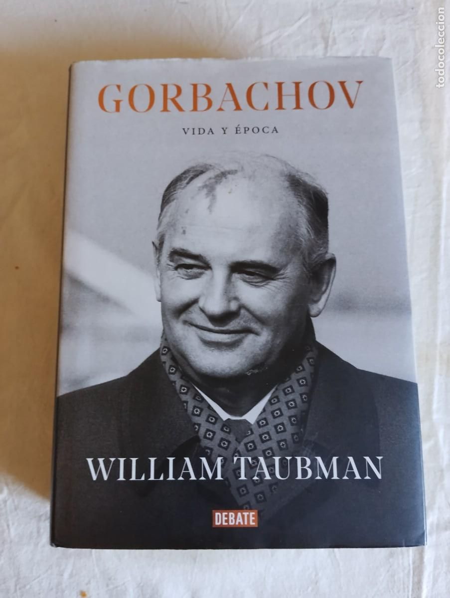 Gebrauchte B&uuml;cher: Gorbachov: Vida y &eacute;poca.-WILLIAM TAUBMAN.