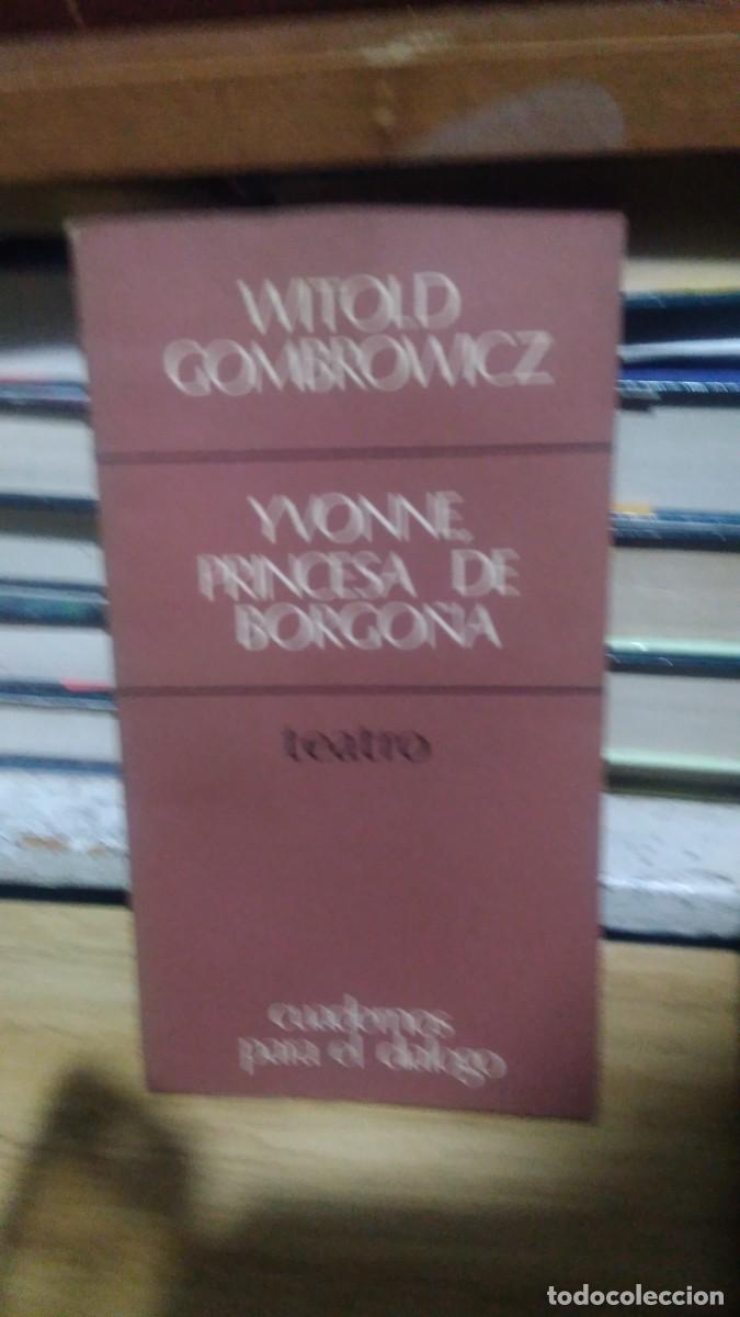 Gebrauchte B&uuml;cher: Witold Gombrowicz Yvonne Princesa de Borgo&ntilde;a teatro cuadernos para dialogo