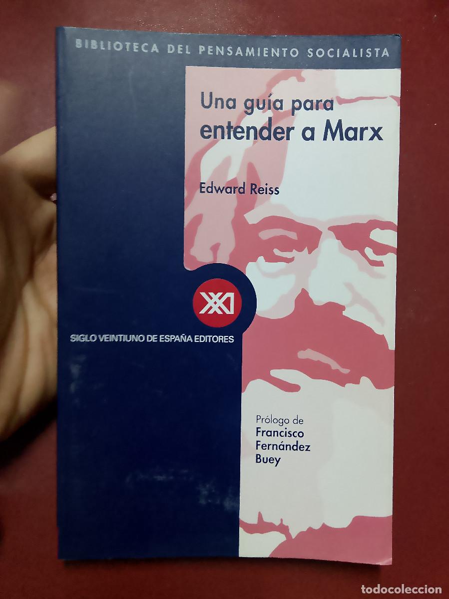 Second hand books: Edward Reiss: Una gu&iacute;a para entender a Marx (Siglo XXI. 2000)