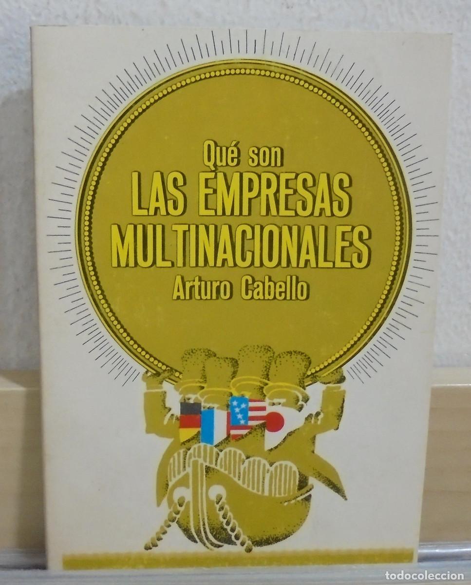 Second hand books: Qu&eacute; son las enpresas multinacionales. Arturo Cabello