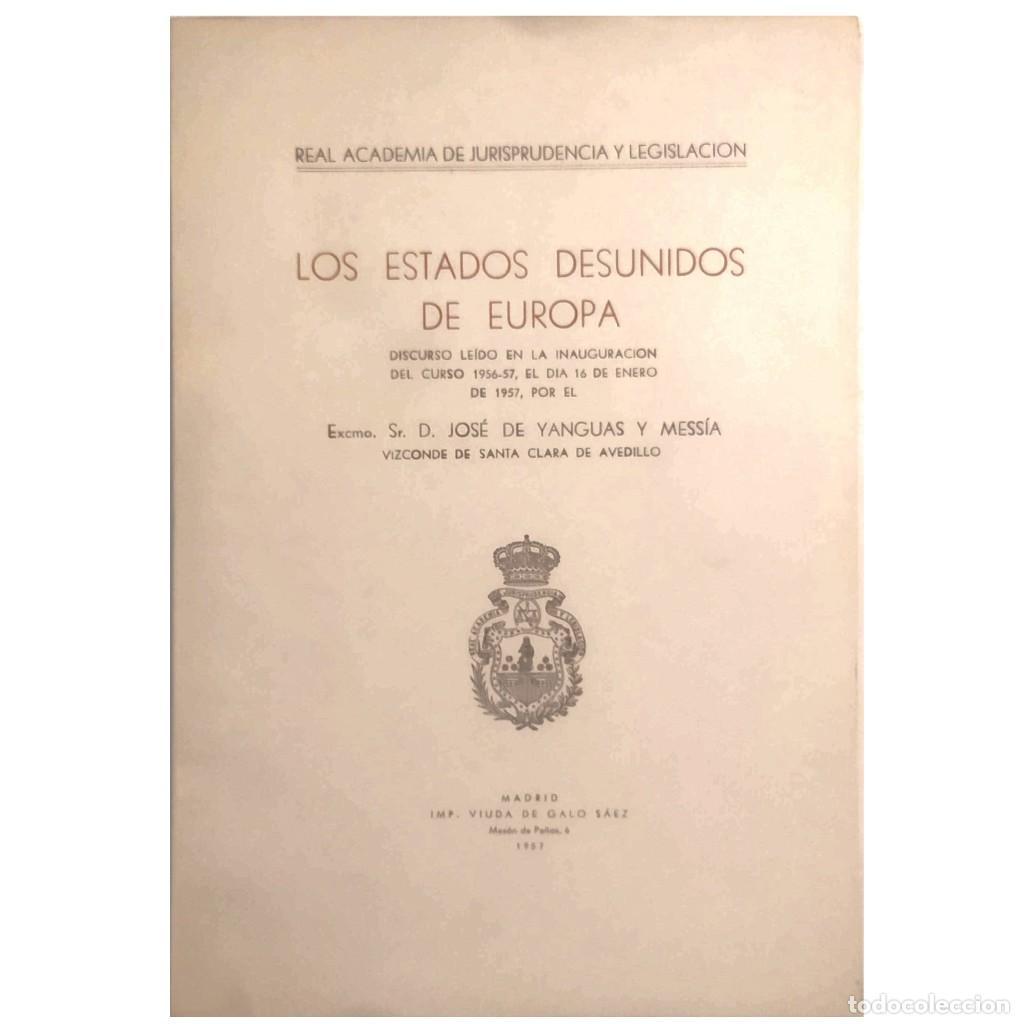 Second hand books: LOS ESTADOS DESUNIDOS DE EUROPA. Yanguas y Mess&iacute;a, Jos&eacute; de