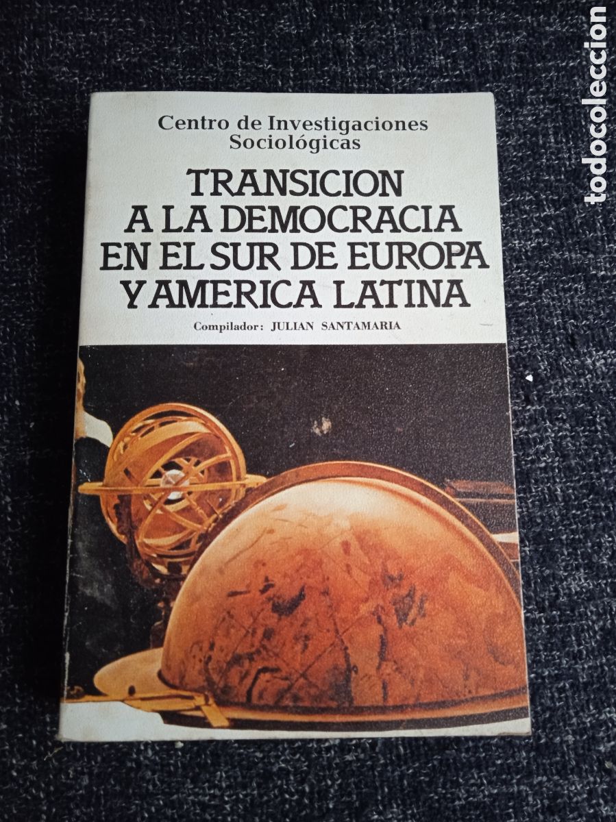 Libri di seconda mano: Transici&oacute;n a la democracia en el sur de Europa y Am&eacute;rica Latina. / Juli&aacute;n Santamar&iacute;a