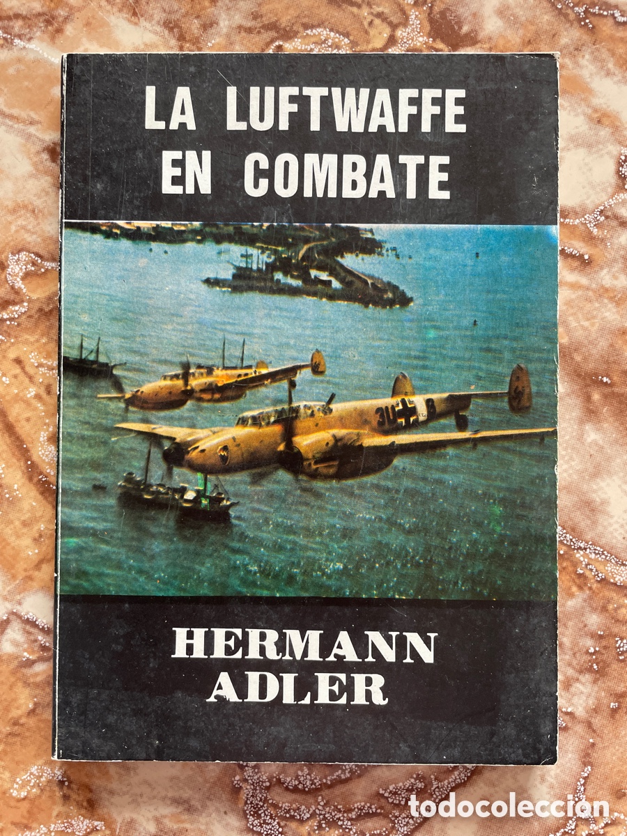 Libros de segunda mano: La luftwaffe en combate, de Hermann Adler. CEDADE - Foto 1