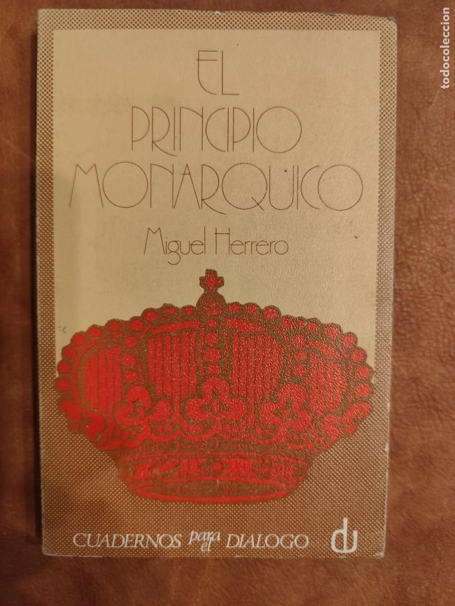 Libros de segunda mano: Miguel Herrero de Mi&ntilde;&oacute;n. EL PRINCIPIO MON&Aacute;RQUICO.
